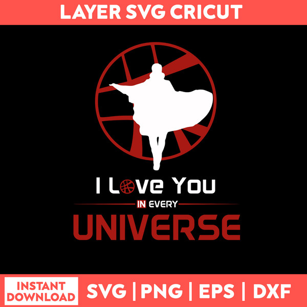 I Love You In Every Universe Svg, Png Dxf Eps FIle.jpg