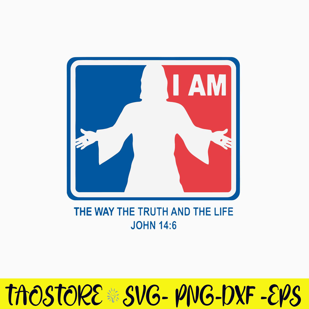 Jesus I Am The Way Truth And The Life Svg, Jesus Svg, Png Dxf Eps File.jpg