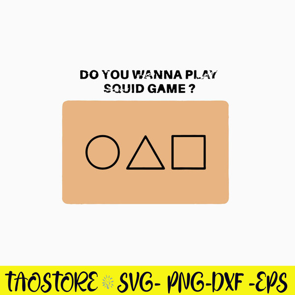Korean Movie Squid Invitation Do You Wanna Play Squid Game Svg, Png Dxf Eps File.jpg