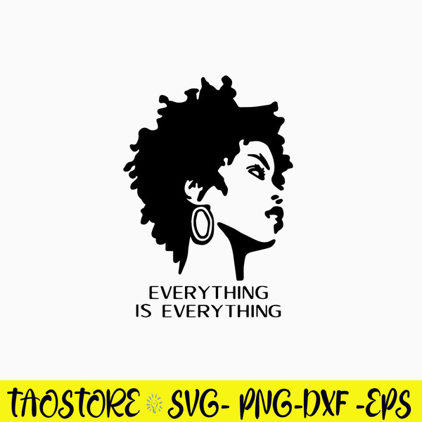 Lauryn Hill Everything Is Everything Svg, Lauryn Hill Svg, Png Dxf Eps File.jpg