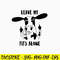 Leave my tits alone Svg, Cow Funny Svg, Png Dxf Eps File.jpg