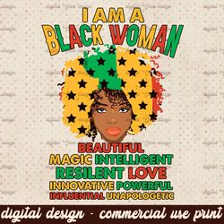 I am black history black girl png sublimation design download, Afro American png, afro woman png, afro png,Juneteenth pn