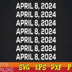 total solar eclipse april 8 2024 totality svg, eps, png, dxf, digital download