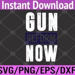 no gun awareness day enough end gun violence gun reform now svg, eps, png, dxf, digital download