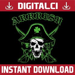 arrrish st. patrick's day irish pirate skull shamrock png sublimation designs