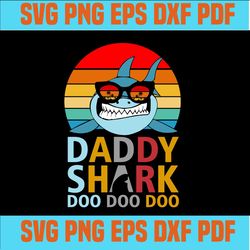 daddy shark doo doo doo doo, cricut shark, fathers day, gift for dad, gift for daddy, daddy gift, grandfather svg, shark