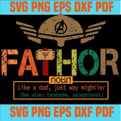 fathor svg, fathor definition shirt, fathers day svg, avengers svg, superhero svg, super dad svg, dad svg, father svg,pa