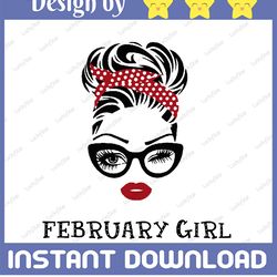 February Girl SVG, Woman With Glasses Svg Printable, Girl With Bandana Design,February Svg, Png Sublimation,Cricut