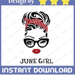 june girl svg, woman with glasses svg printable, girl with bandana design,june svg, png sublimation