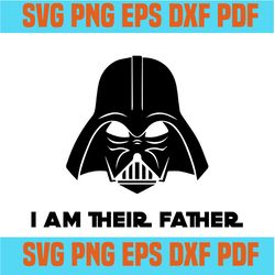 I Am Their Father svg, Darth Vader SVG Design, Star Wars SVG, Fathers Day SVG, Darth Vaders Father SVG,svg cricut, silho