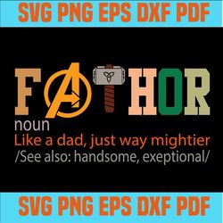 Fathor svg, FaThor Definition Shirt, fathers day svg, Avengers svg, superhero svg, super dad svg, dad svg, papa svg, fat