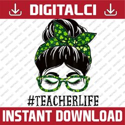 teacher messy bun st patrick's day shamrock png sublimation designs