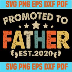 Promoted to father 2020,happy fathers day,fathers day 2020,father 2020 gift,cannabis svg,cannabis gift,gift for step dad