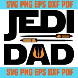 jedi dad,fathers day svg, fathers day gift, happy fathers day,fathers day 2020,father 2020 gift,funny dad gift,dad prese