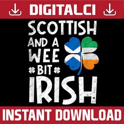 scottish and a wee bit irish scotsman ireland st paddy's day png sublimation designs