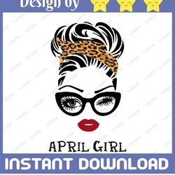 April Girl SVG, Woman With Glasses Svg, Girl With Leopard Plaid Bandana Design, April Svg, Png Sublimation