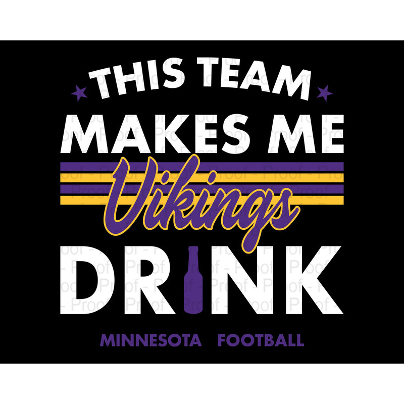 Vikings This Team Makes Me Drink SVG EPS PNG File.jpg