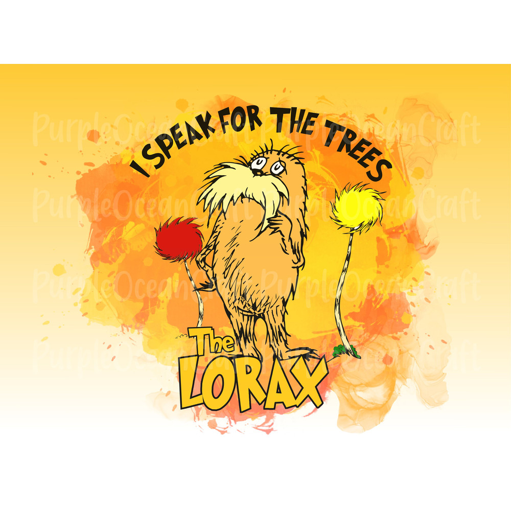 I Speak For The Trees Png, Lorax png, Read Across America, Cat in the hat png, School sublimation, School png, sublimation designs, png.jpg