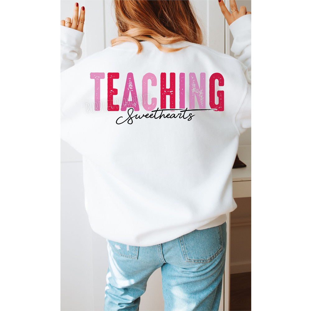 Teaching Sweethearts Vintage PNG Print File for Sublimation Or Print, Funny, Valentine's Day, Valentine, Funny Valentines, Love, Teacher.jpg