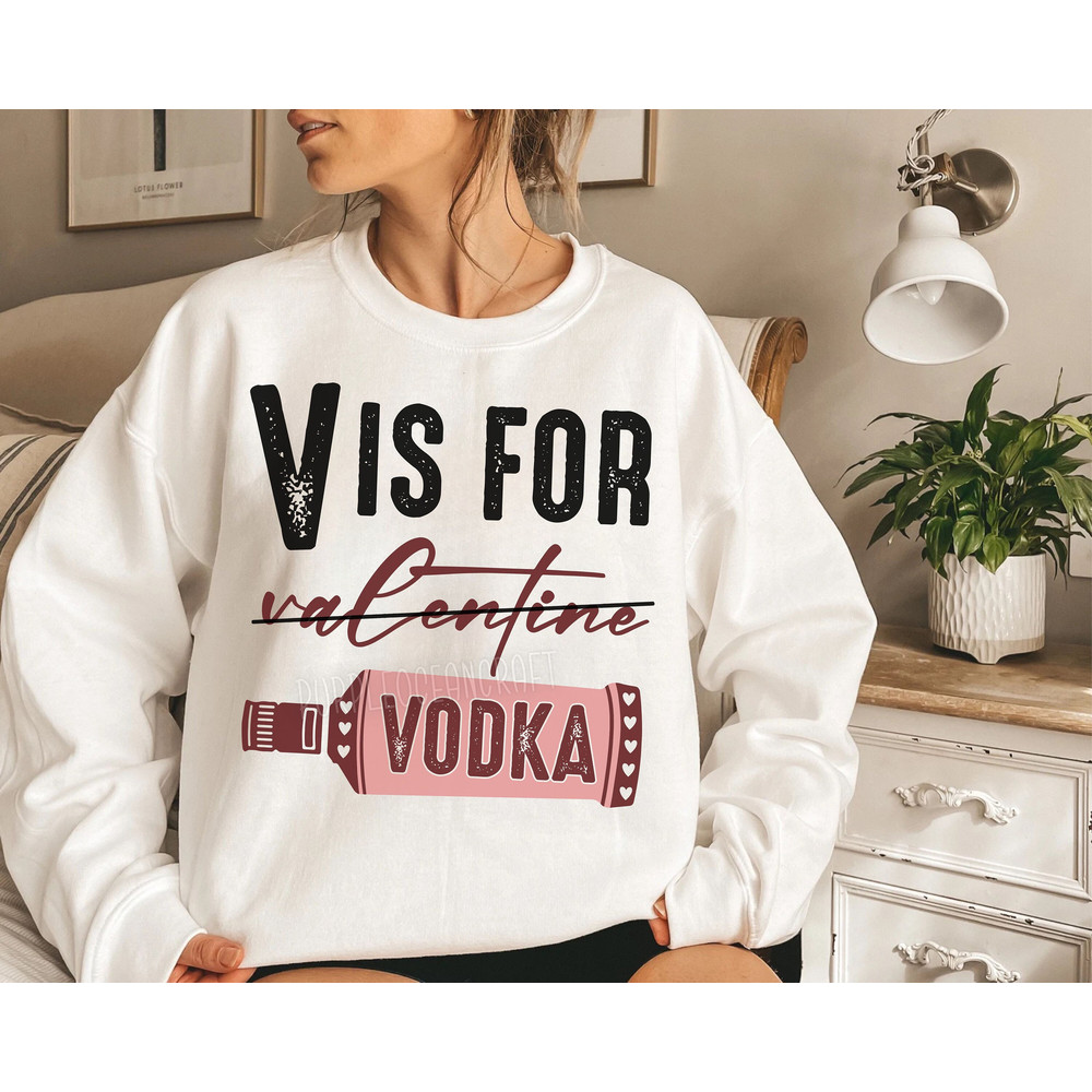 V is for Vodka SVG PNG PDF, Funny Valentine's Day Svg, Hello Valentine Svg, Taken Svg, Love Svg, Heart Svg, Single Af Svg, Be Mine Svg.jpg