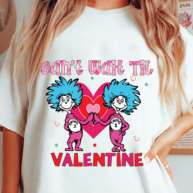 Can't Wait Til Valentine Thing 1 Thing 2 Png, Cat In The Hat, Happy Valentine Day, Dr. Seuss Png, Green Eggs and Ham, Dr.Seuss for Teacher.jpg