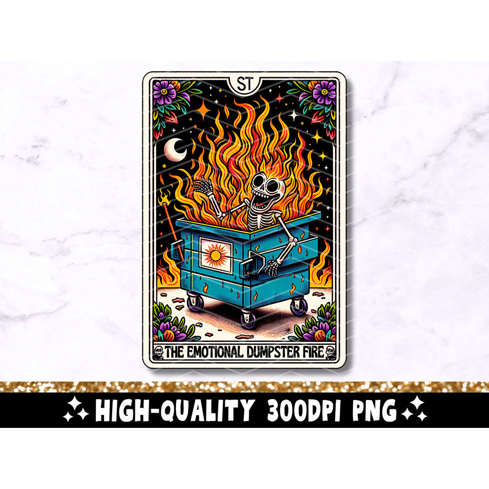 Emotional Dumpster Fire Funny Tarot Card PNG, Sarcastic Skeleton Sublimation Design, Witchy Skull Tarot T-Shirt Mug PNG File, Download.jpg