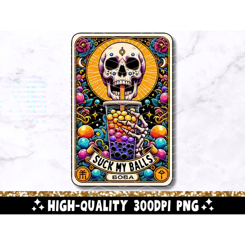 Suck My Balls Funny Tarot Card PNG, Sarcastic Skeleton Sublimation Design, Boba Tea Skull Tarot T-Shirt Mug Trendy PNG, Digital Download.jpg