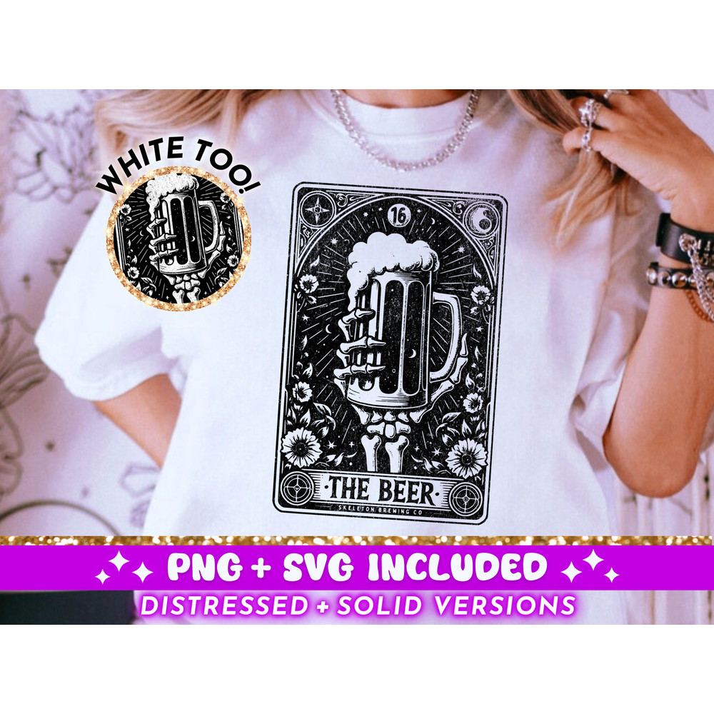 The Beer Tarot Card SVG PNG, Funny Skeleton Sublimation Design, Witchy Vibes Sarcastic Beer Lover Trendy SVG Cut File png, Digital Download.jpg
