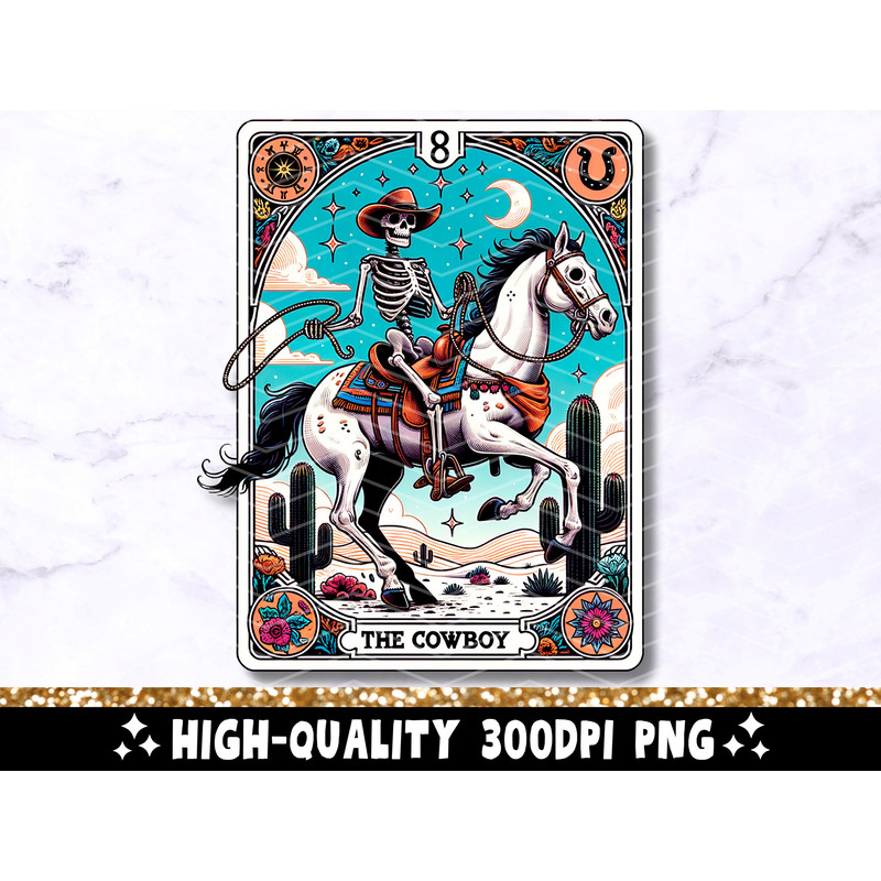 The Cowboy Tarot Card PNG, Funny Skeleton Skull Trendy Sublimation Design, Country Western  T-Shirt Mug PNG File, Instant Digital Download.jpg
