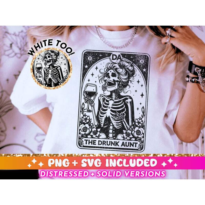 The Drunk Aunt Tarot Card SVG PNG, Funny Skeleton Sublimation Design, Witchy Sarcastic Aunt Skull T-Shirt Mug Png SVG Cut File, Download.jpg