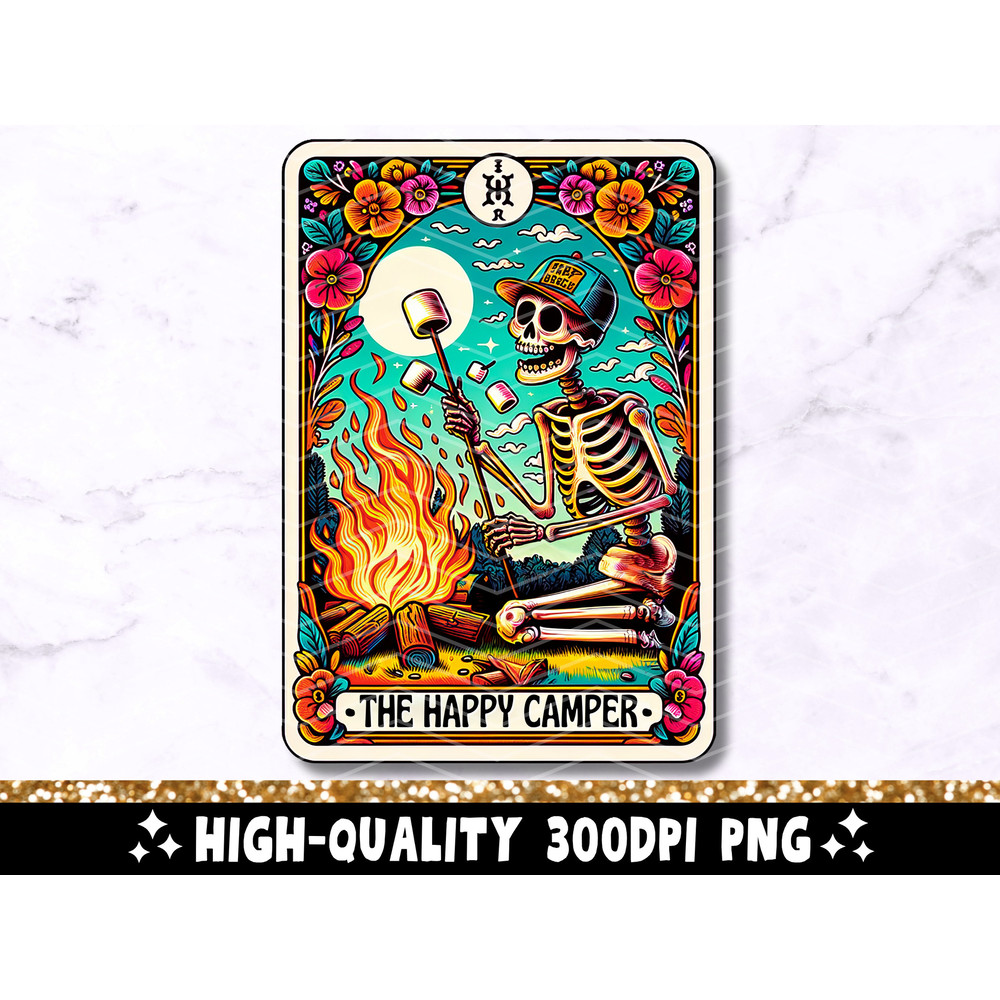 The Happy Camper Funny Tarot Card PNG, Sarcastic Skeleton Funny Quote Sublimation Design, Trendy Skull T-Shirt Mug PNG File Digital Download.jpg