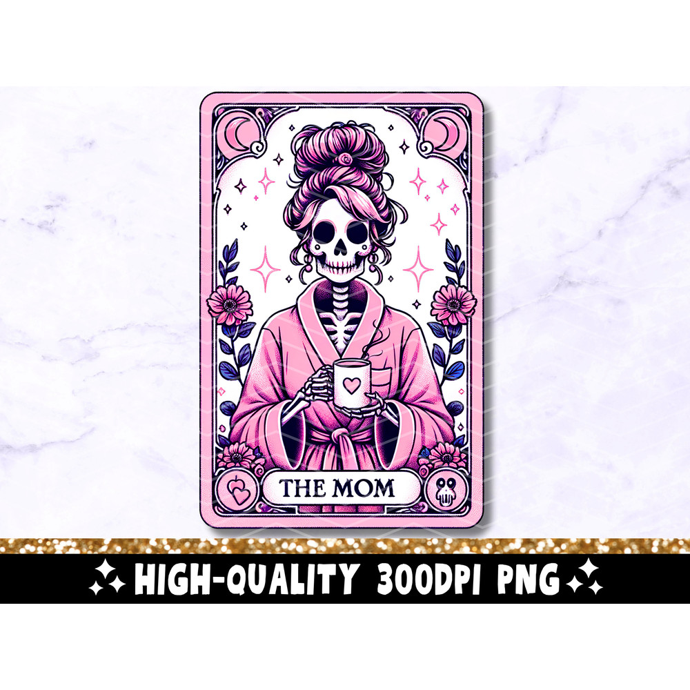 The Mom Funny Tarot Card PNG, Woman Skeleton Mother Sublimation Design, Witchy Vibes Skull Mama T-Shirt Mug PNG File, Digital Download.jpg