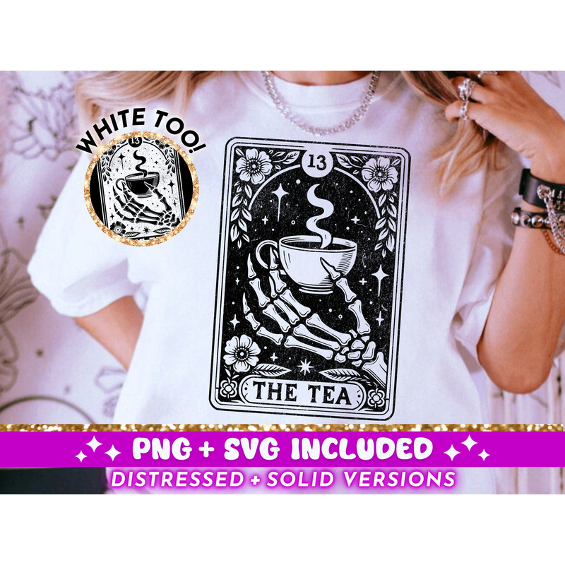 The Tea Tarot Card SVG PNG, Skeleton Sublimation Design, Witchy Vibes T-Shirt Design, Funny Spill The Tea png SVGCut File, Digital Download.jpg