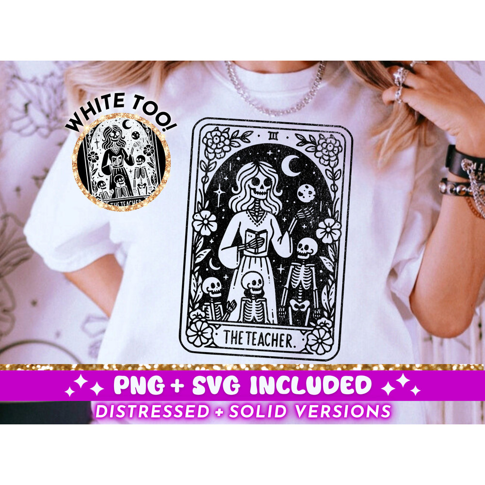 The Teacher Tarot Card SVG PNG, Skeleton Sublimation Design, Witchy Vibes Teaching T-Shirt Design, Teacher png SVG Cut File Digital Download.jpg