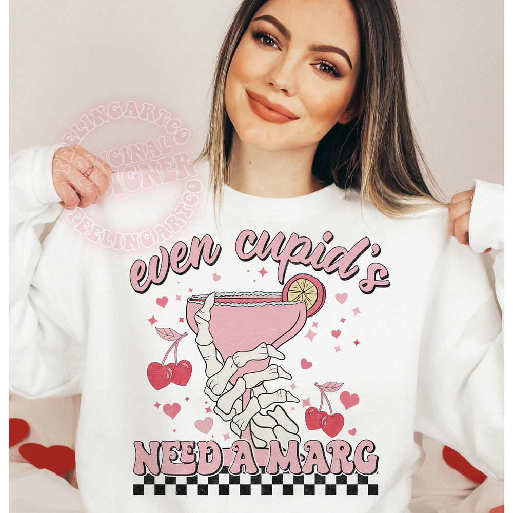 Even Cupid's Need A Marg PNG, Retro Valentine Png, Valentine Sublimation PNG, Funny Valentine Design, Vdat Shirt PNG, Love Png, Sublimation.jpg