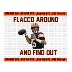 joe flacco shirt flacco around and find out fan art digital , 66