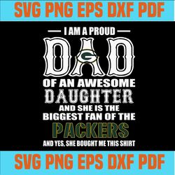 i'm a proud dad of a freaking awesome daughter,father's day gift,happy fathers day,love father,father gift,fathers day s