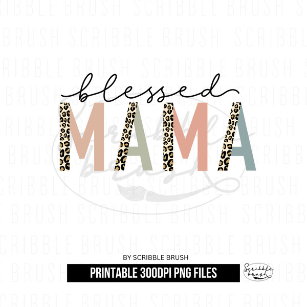 Boho Split Leopard Blessed Mama Sublimation PNG design.png