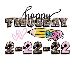 Happy Twosday Svg, Leopard Twosday Svg, Special Day Svg, FEBRUARY 22nd 2022 Svg