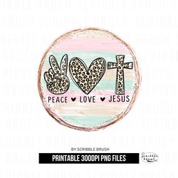 peace love jesus round sublimation png design