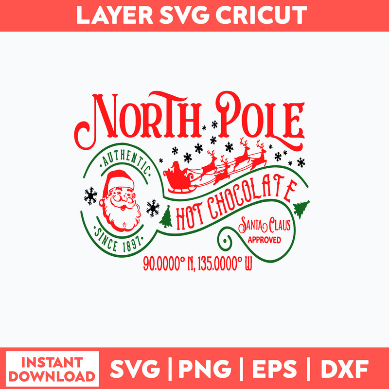 North Pole Hot Chocolate Santa Claus Approved Svg, Christmas Svg, Png Dxf Eps File.jpg