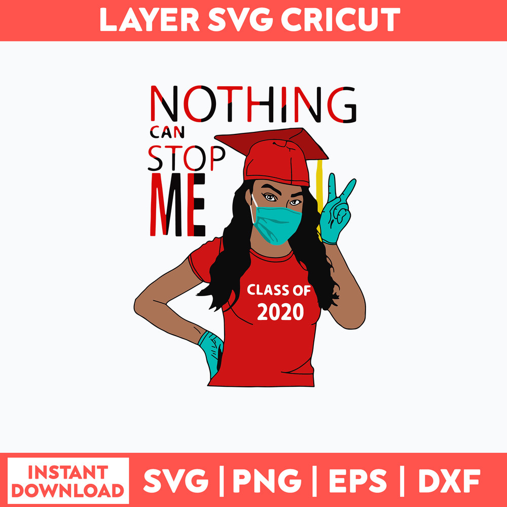 Nothing Can Stop Me Class Red Svg, Png Dxf Eps Digital  File.jpg