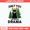 Only You Can Prevent Drama Svg, Sheep Svg Png Dxf Eps File.jpg
