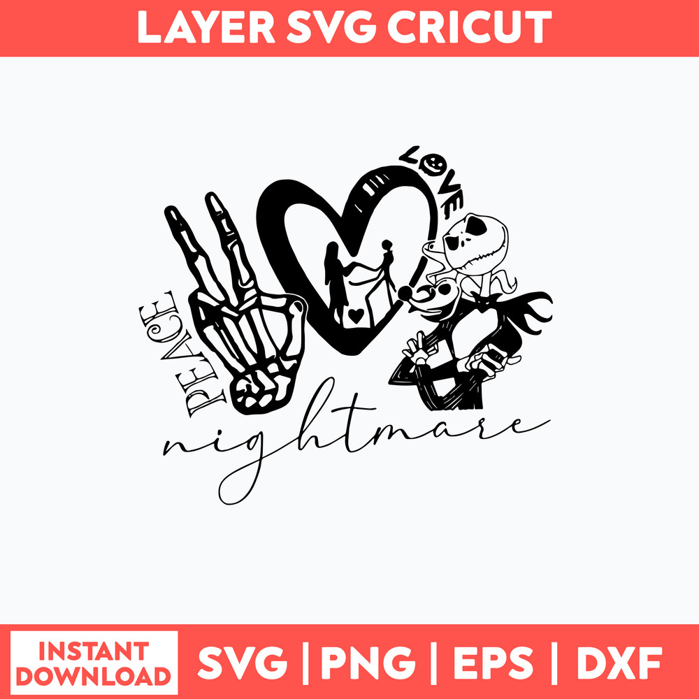 Peace Love Nightmare Svg, Skellington Svg, Png Dxf Eps File.jpg
