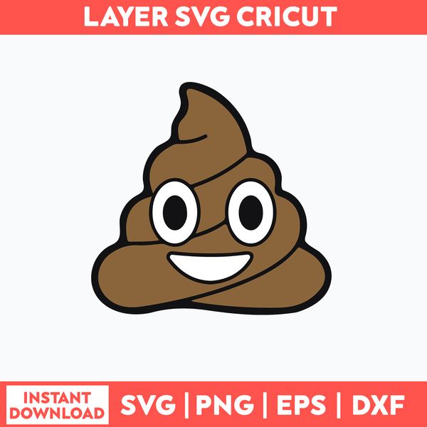 Poop Emoji Svg, Funny Svg, Png Dxf Eps File.jpg