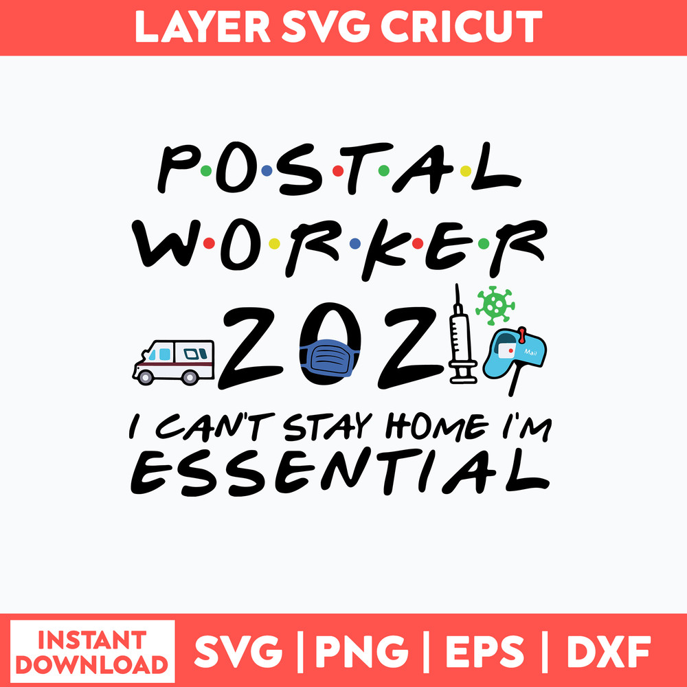 Postal Worker I Can_t Stay Home I_m Essential Svg, Png Dxf Eps File.jpg