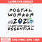 Postal Worker I Can_t Stay Home I_m Essential Svg, Png Dxf Eps File.jpg