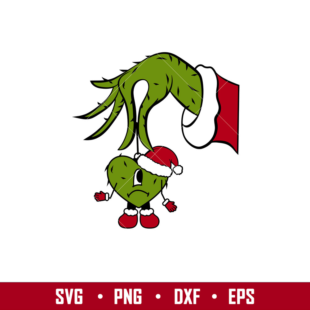 Benito Stole My Heart, Benito Stole My Heart Svg, Christmas Svg, Bad Bunny Svg, Grinch Hand Svg, png, eps, dxf file.jpg