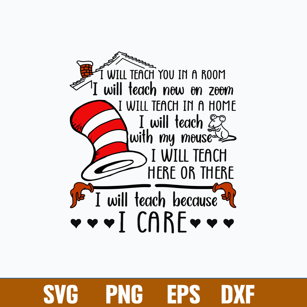I Will Teach You In A Room I Will Teach Now On Zoom Svg, Cat In The Hat Svg, Dr Seuss Svg, Png Dxf Eps File.jpg