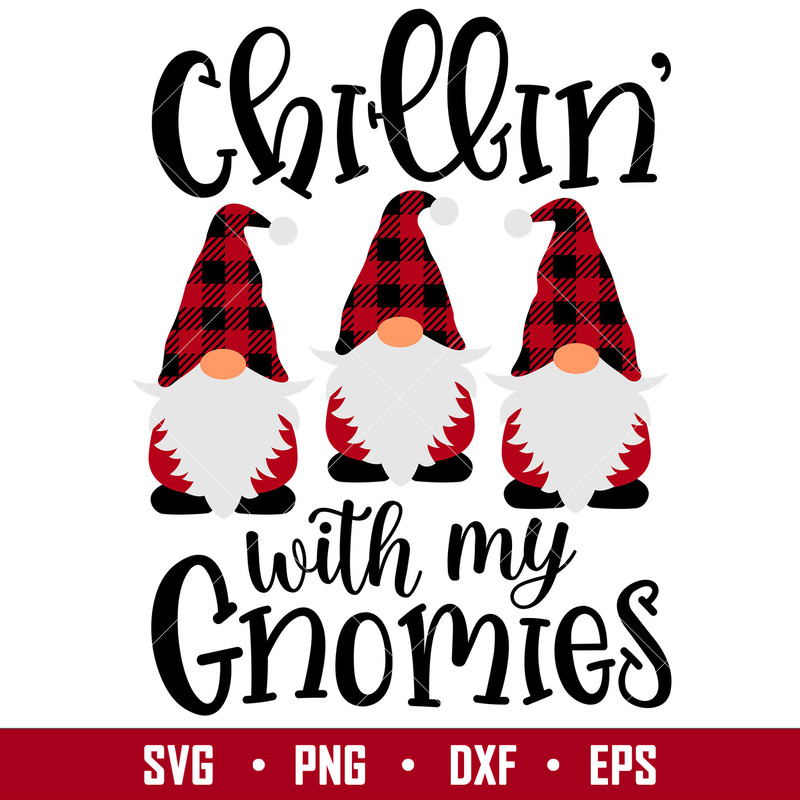 Chillin With My Gnomies 1, Chillin’ With My Gnomies Svg, Christmas Teacher Svg, Merry Christmas Svg, png,eps, dxf, file.jpg